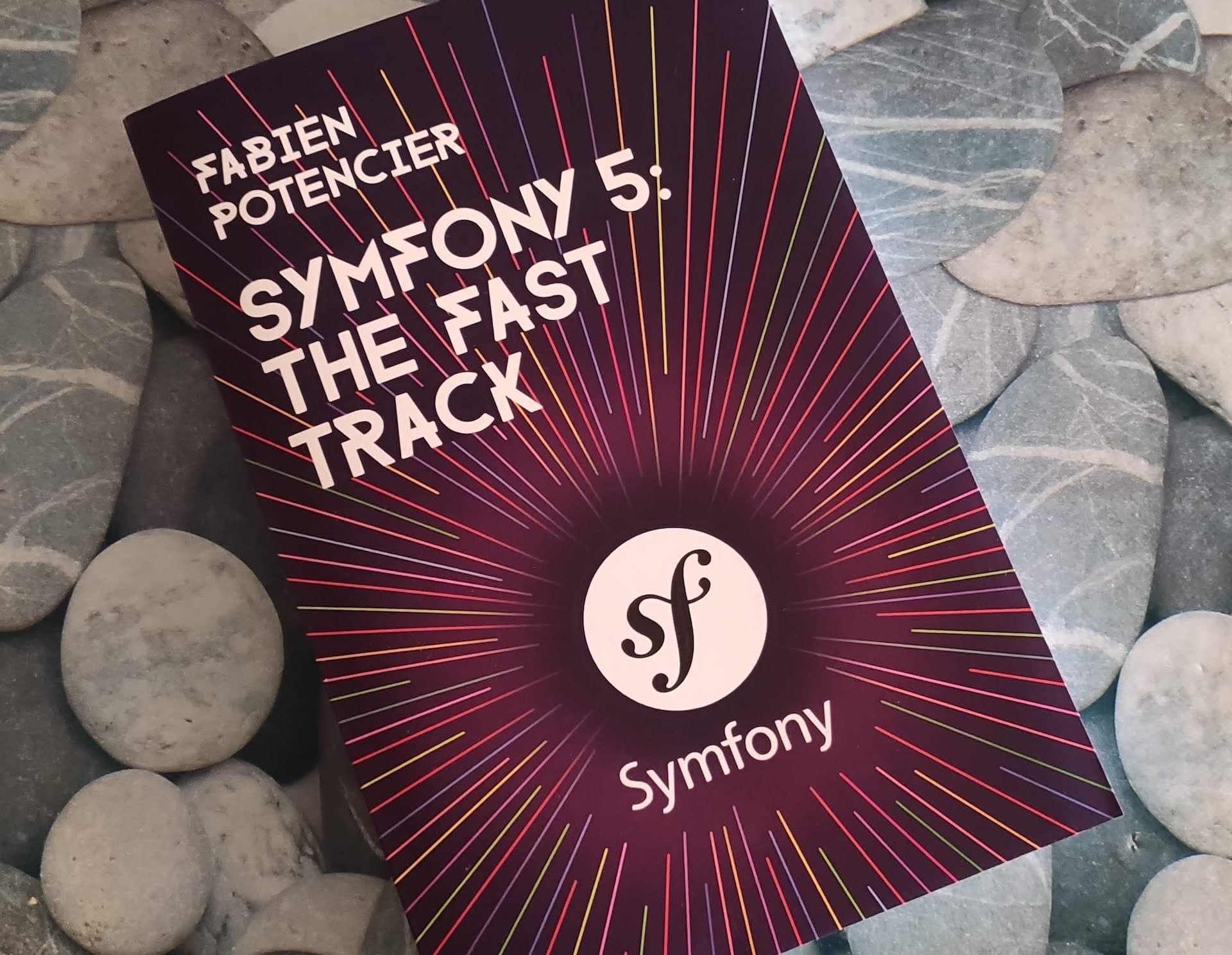 Symfony 5: The Fast Track - primera edición en inglés